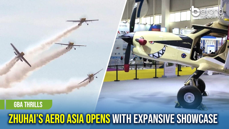 [GBA Thrills] Zhuhai’s AERO Asia Opens with Expansive Showcase