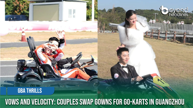 [GBA Thrills] Vows and Velocity: Couples Swap Gowns for Go-Karts in Guangzhou