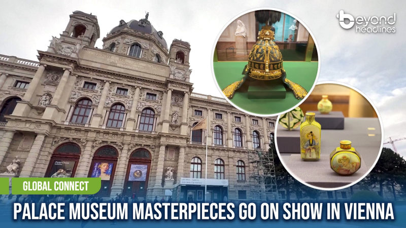 [Global Connect] Palace Museum Masterpieces Go on Show in Vienna