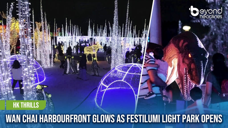 [HK Thrills] Wan Chai Harbourfront Glows as Festilumi Light Park Opens