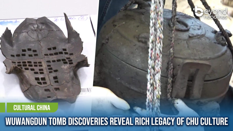 [Cultural China] Wuwangdun Tomb Discoveries Reveal Rich Legacy of Chu Culture