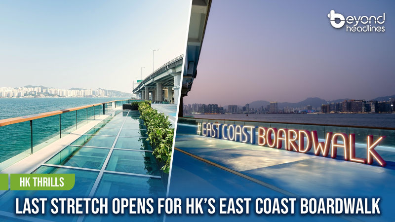 [HK Thrills] Last Stretch Opens for HK’s East Coast Boardwalk