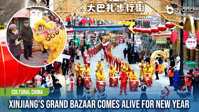 [Cultural China] Xinjiang’s Grand Bazaar Comes Alive for New Year