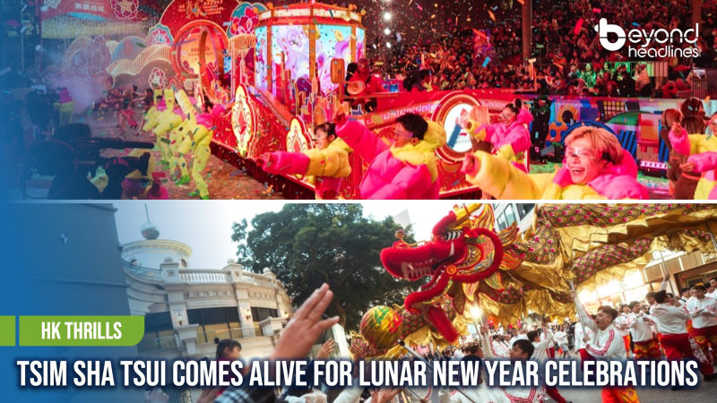 [HK Thrills] Tsim Sha Tsui Comes Alive for Lunar New Year Celebrations