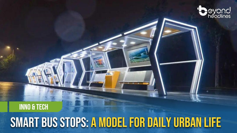 [Inno & Tech] Smart Bus Stops: A Model for Daily Urban Life