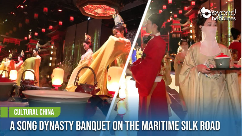 [Cultural China] A Song Dynasty banquet on the Maritime Silk Road
