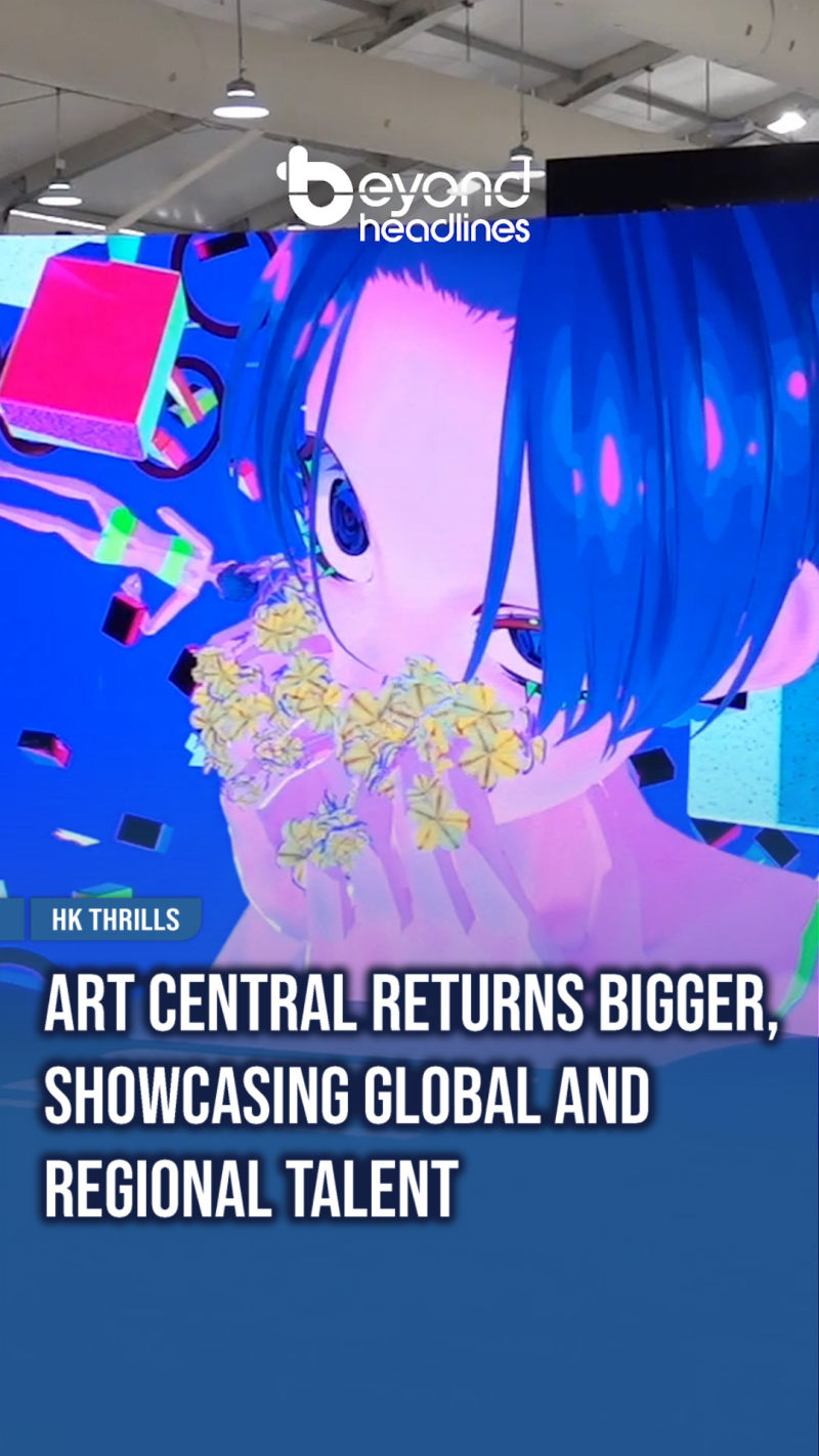 [HK Thrills] Art Central Returns Bigger, Showcasing Global and Regional Talent