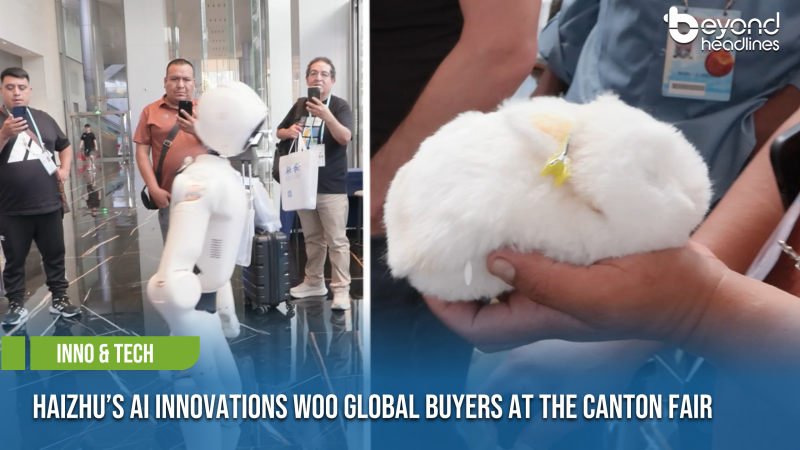 [Inno & Tech] Haizhu’s AI Innovations Woo Global Buyers at the Canton Fair