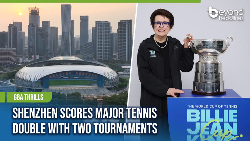 [GBA Thrills] Shenzhen Scores Major Tennis Double with Two Tournaments