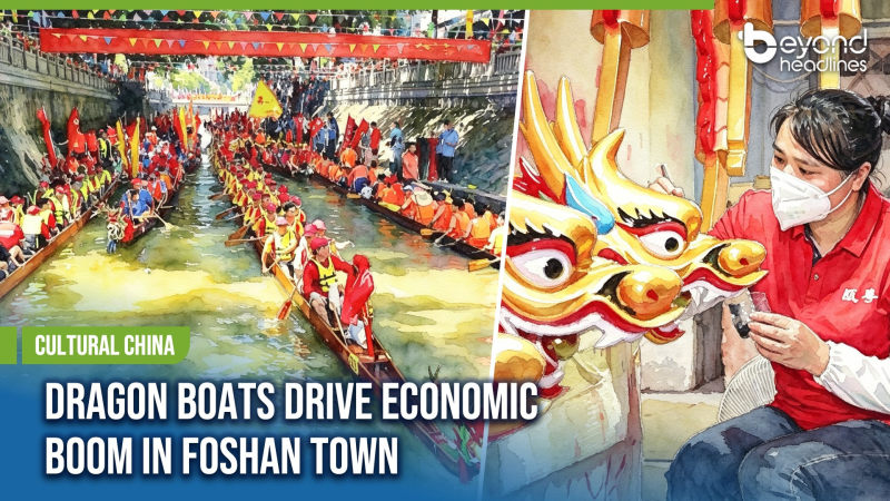 [Cultural China] Dragon Boats Drive Economic Boom in Foshan Town