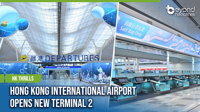 [HK Thrills] Hong Kong International Airport Opens New Terminal 2
