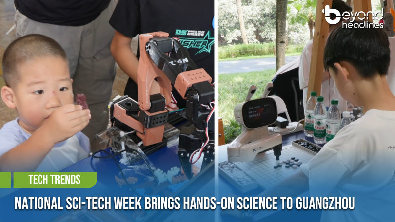 [Tech Trends] National Sci-Tech Week Brings Hands-on Science to Guangzhou