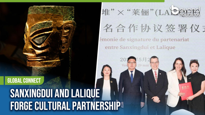 [Global Connect] Sanxingdui and Lalique Forge Cultural Partnership