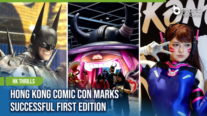 [HK Thrills] Hong Kong Comic Con Marks Successful First Edition