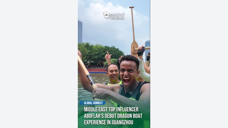 [Global Connect] Middle East Top Influencer AboFlah’s Debut Dragon Boat Experience in Guangzhou