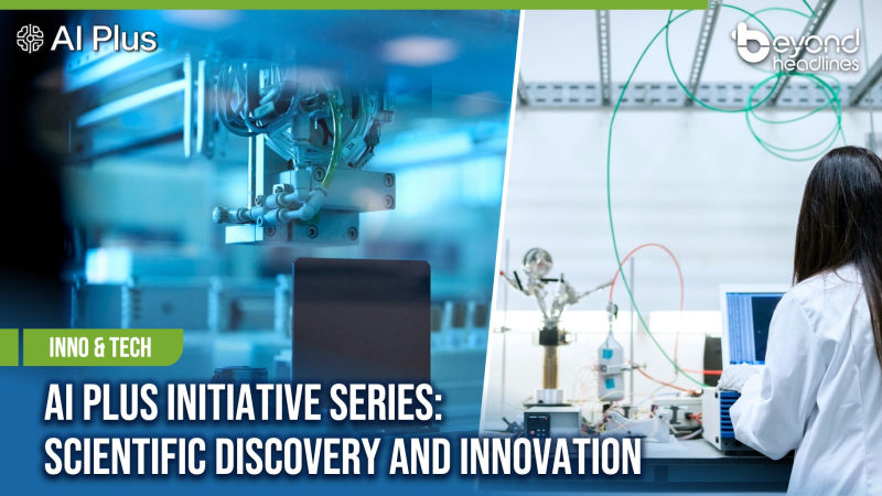 [Inno & Tech] AI Plus Initiative Series: Scientific Discovery and Innovation