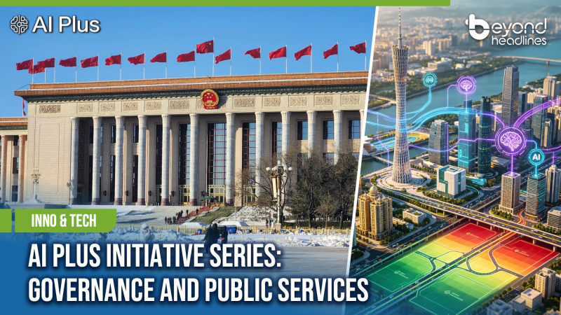 [Inno & Tech] AI Plus Initiative Series: Governance and Public Services