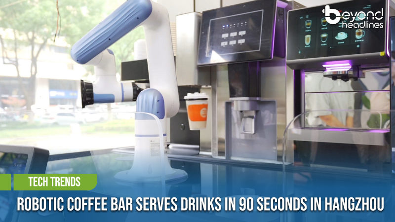 [Tech Trends] Robotic Coffee Bar Serves Drinks in 90 Seconds in Hangzhou