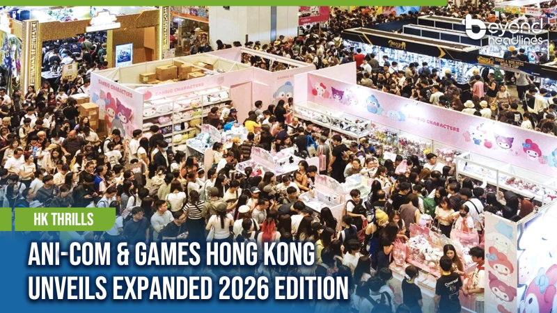 [HK Thrills] Ani-Com & Games Hong Kong Unveils Expanded 2026 Edition