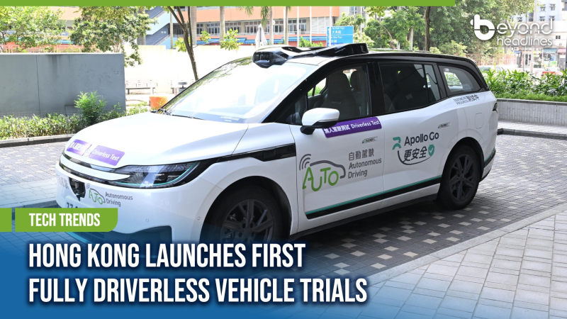 [Tech Trends] Hong Kong Launches First Fully Driverless Vehicle Trials