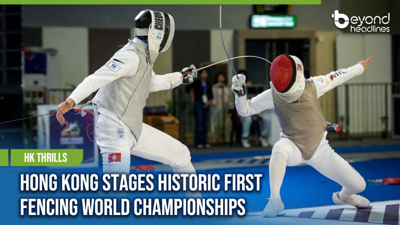 [HK Thrills] Hong Kong Stages Historic First Fencing World Championships