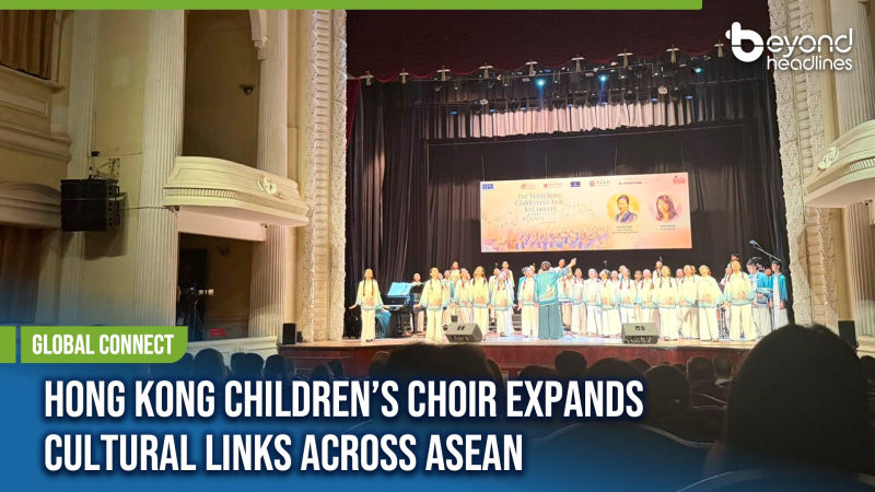 [Global Connect] Hong Kong Children’s Choir Expands Cultural Links Across ASEAN