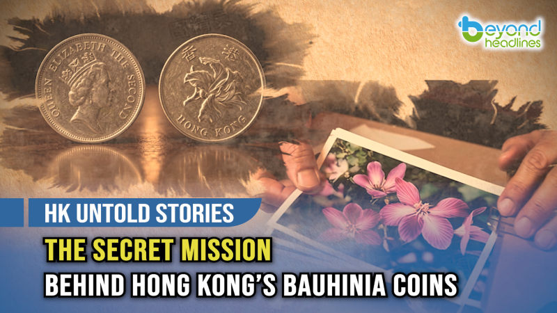 [HK Untold Stories] The Secret Mission Behind Hong Kong’s Bauhinia Coins