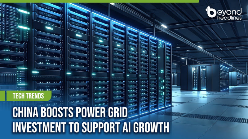 [Tech Trends] China Boosts Power Grid Investment to Support AI Growth