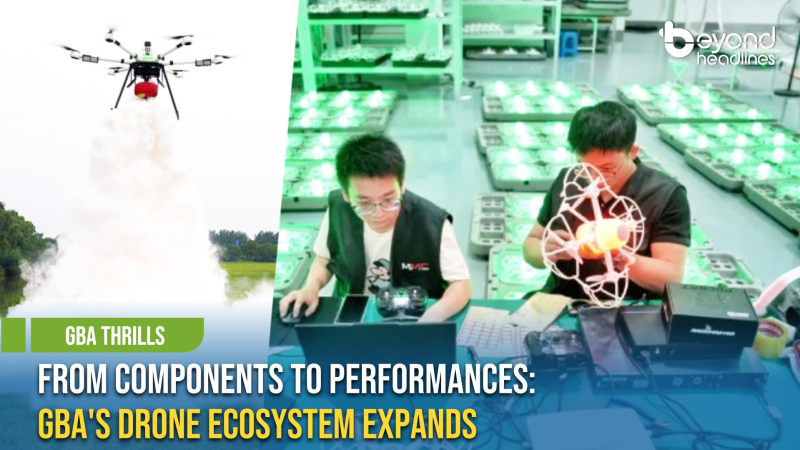 [GBA Thrills] From Components to Performances: GBA's Drone Ecosystem Expands