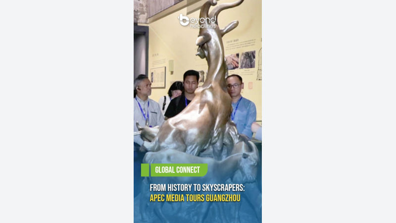 [Global Connect] From History to Skyscrapers: APEC Media Tours Guangzhou