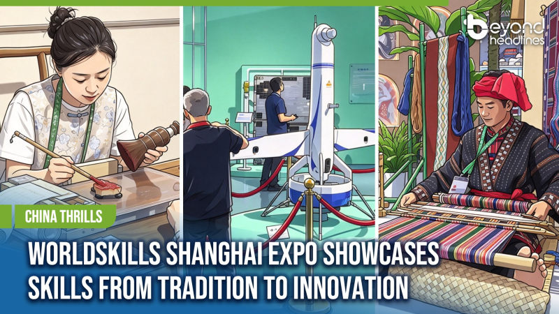 [China Thrills] WorldSkills Shanghai Expo Showcases Skills From Tradition to Innovation