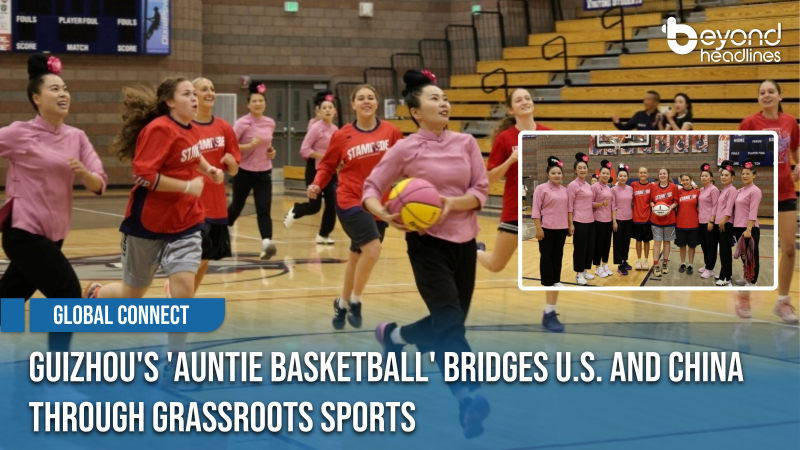 [Global Connect] Guizhou’s ‘Auntie Basketball’ Bridges U.S. and China Through Grassroots Sports