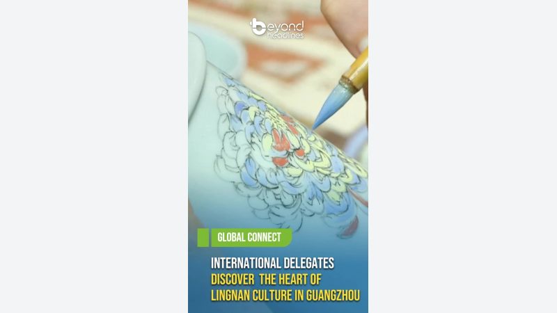 [Global Connect] International Delegates Discover the Heart of Lingnan Culture in Guangzhou